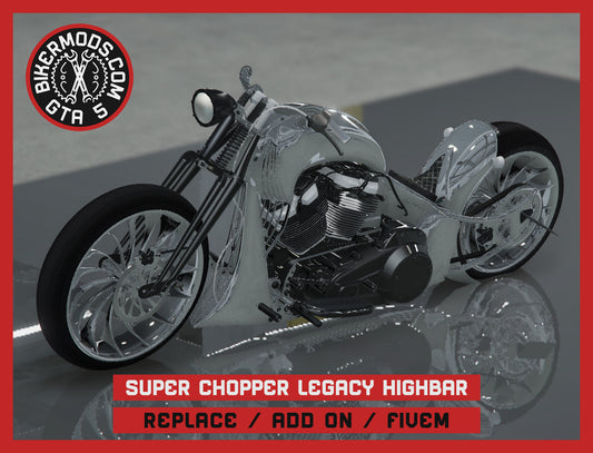 Super Chopper Legacy Highbar (Replace / Add On / FiveM) 307k Poly