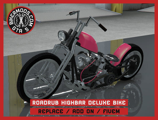 Roadrub Highbar Deluxe Chopper (Replace / Add On / FiveM) 398k Poly